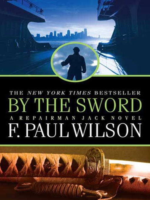 Title details for By the Sword by F. Paul Wilson - Available